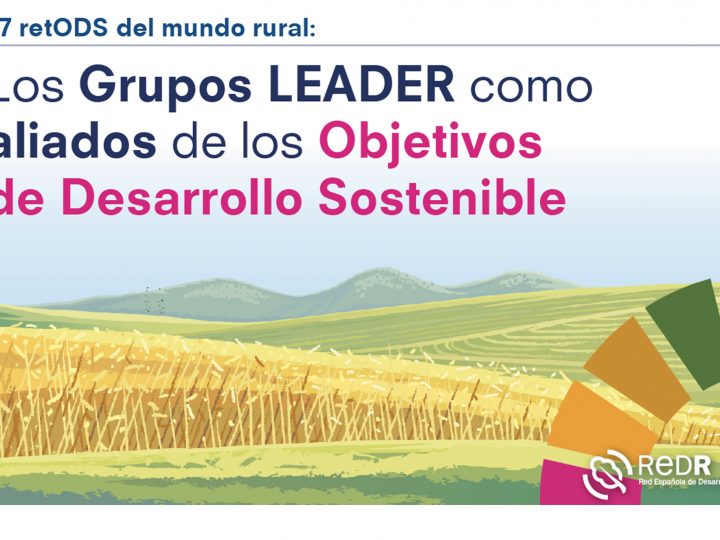 REDR LANZA «17 RETOS DEL MUNDO RURAL»